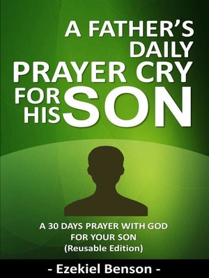 cover image of A Father's Daily Prayer Cry For His Son
